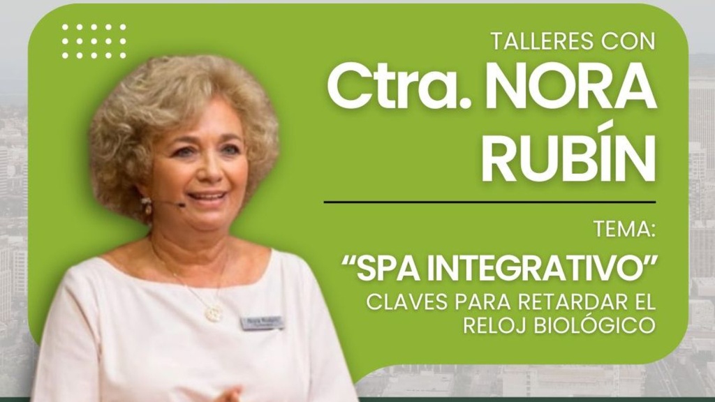 CURSO SPA INTEGRATIVO: Claves para retardar el reloj biológico dictado por Nora Rubin